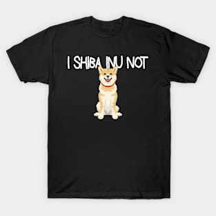 Shiba Inu Not T-Shirt